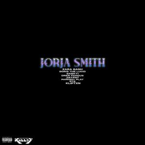 Zara Bash的專輯JORJA SMITH (feat. Boris The Lucid, Sækyi, Drew Famous, JayPat., Parkboy Play, Rye & Kliftxn) (Explicit)