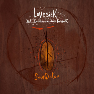 Album Lovesick from SounDetox