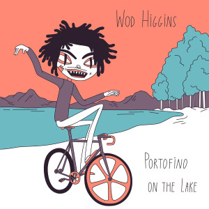 Wod Higgins的專輯Portofino on the Lake (Explicit)