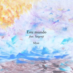 Album Este mundo (feat. Saigenji) from 