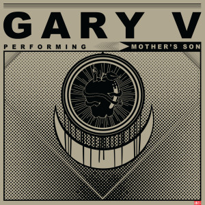 Gary V的专辑Mother's Son