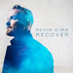 อัลบัม Recover ศิลปิน Kevin Simm