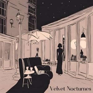 Album Velvet Nocturnes (Intimate Jazz Whispers for Moonlit Moments) from Love Music Zone