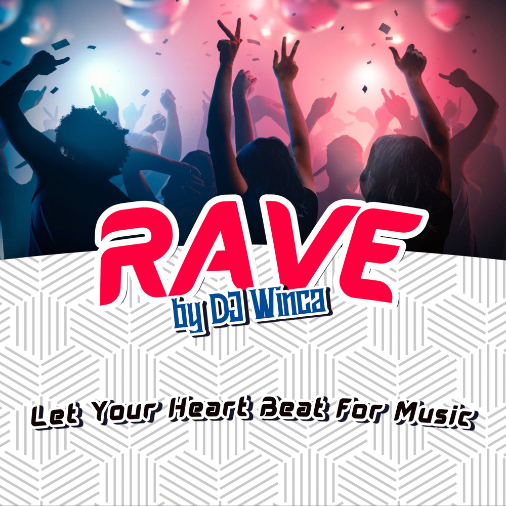 Rave (Explicit)