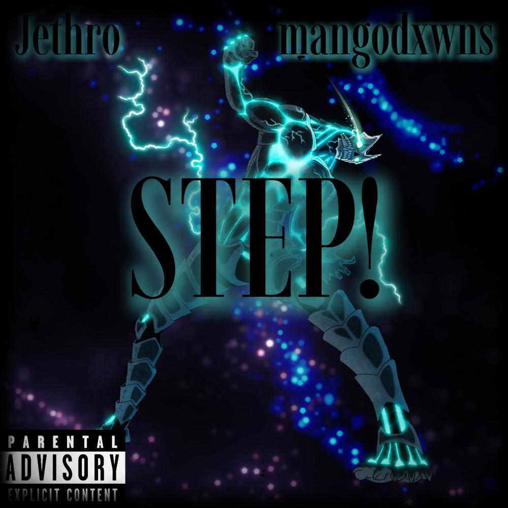 STEP! (feat. mangodxwns) (Explicit)