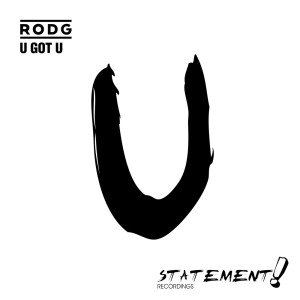 ดาวน์โหลดและฟังเพลง U Got U พร้อมเนื้อเพลงจาก Rodg