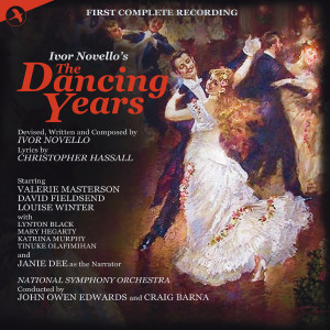 Ivor Novello的專輯The Dancing Years (All Star 2010 Studio Cast, First Complete Recording)