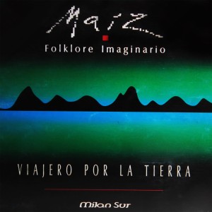 Maíz的專輯Viajero por la Tierra