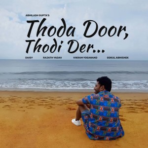 Abhilash Gupta的專輯Thoda Door, Thodi Der