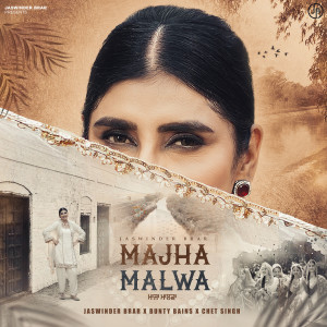 Listen to Majha Malwa song with lyrics from Jaswinder Brar