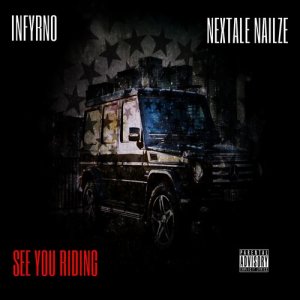 收聽Nextale Nailze的See You Riding (Explicit) (其他)歌詞歌曲