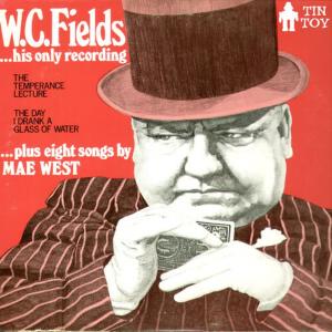 W.C. Fields的專輯His Only Recording