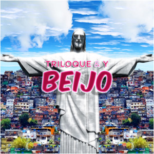 อัลบัม Beijo (Explicit) ศิลปิน Triloque