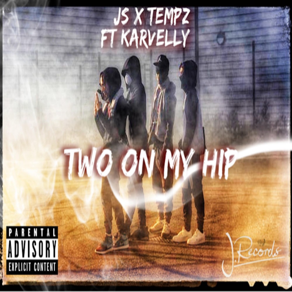 Two on My Hip (Explicit)