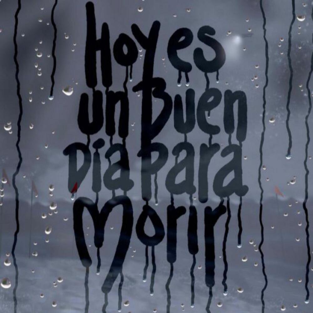 Hoy es un buen dia para morir (feat. Michael Satil) (Explicit)