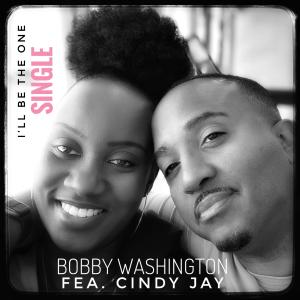 I'll Be The One Single (mono mix) dari Bobby Washington