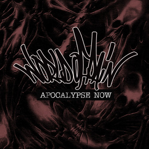 Listen to Apocalypse Now song with lyrics from World Of Pain