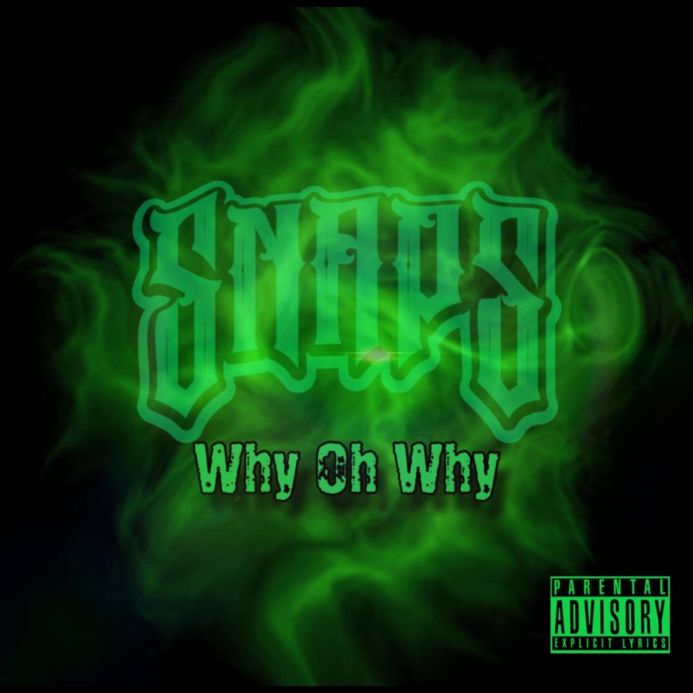Why Oh Why (Explicit)