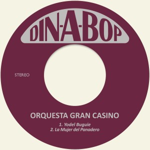 Orquesta Gran Casino的專輯Yodel Buguie / La Mujer del Panadero