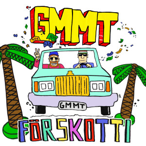 GMMT的專輯Förskotti