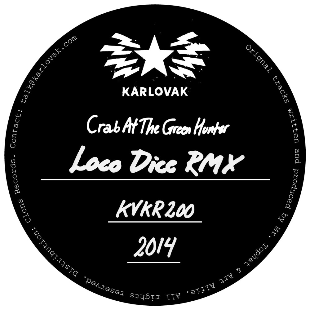 Crab At The Green Hunter (Loco Dice RMX)
