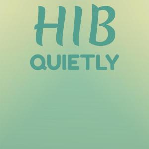 อัลบัม Hib Quietly ศิลปิน Various