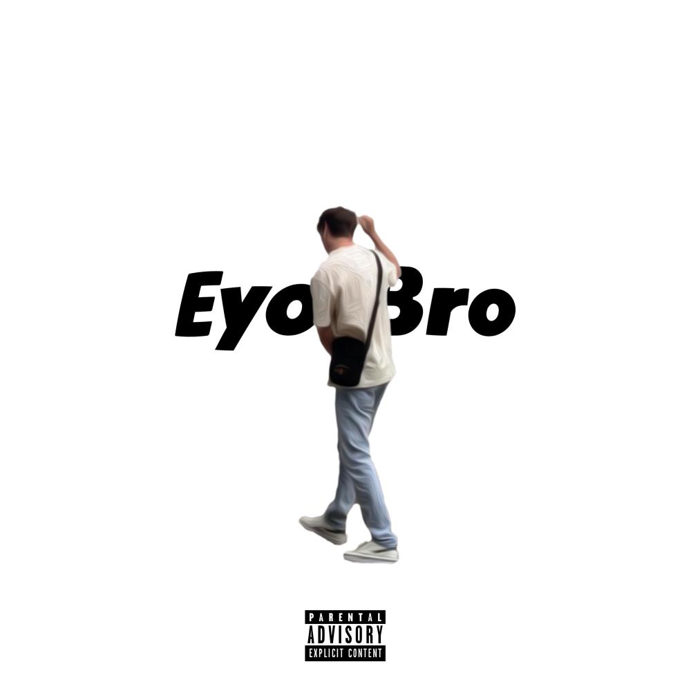 Eyo Bro (feat. trabbey)