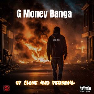 G Money Banga的專輯Up Close and Personal