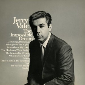 ดาวน์โหลดและฟังเพลง The Impossible Dream พร้อมเนื้อเพลงจาก Jerry Vale