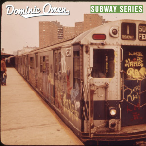 Dominic Owen的專輯Subway Series