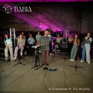 ดาวน์โหลดและฟังเพลง Babia (feat. Vic Mirallas) พร้อมเนื้อเพลงจาก In Crescendo