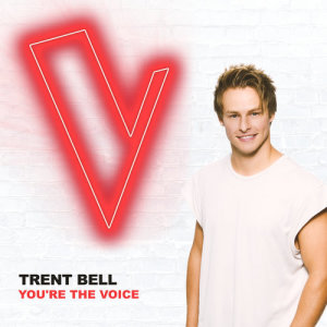 收聽Trent Bell的You're The Voice (The Voice Australia 2018 Performance|Live)歌詞歌曲