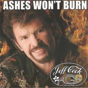 Jeff Cook的專輯Ashes Won't Burn