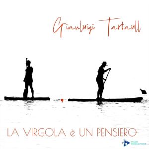 La virgola è un pensiero dari Gianluigi Tartaull