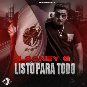 收聽Looney G的Mex4 (Explicit)歌詞歌曲