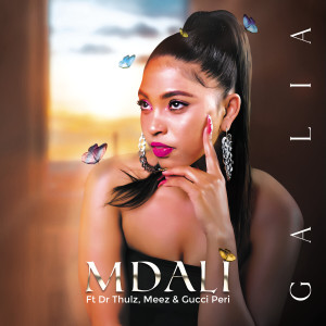收聽Ga Lia的Mdali歌詞歌曲