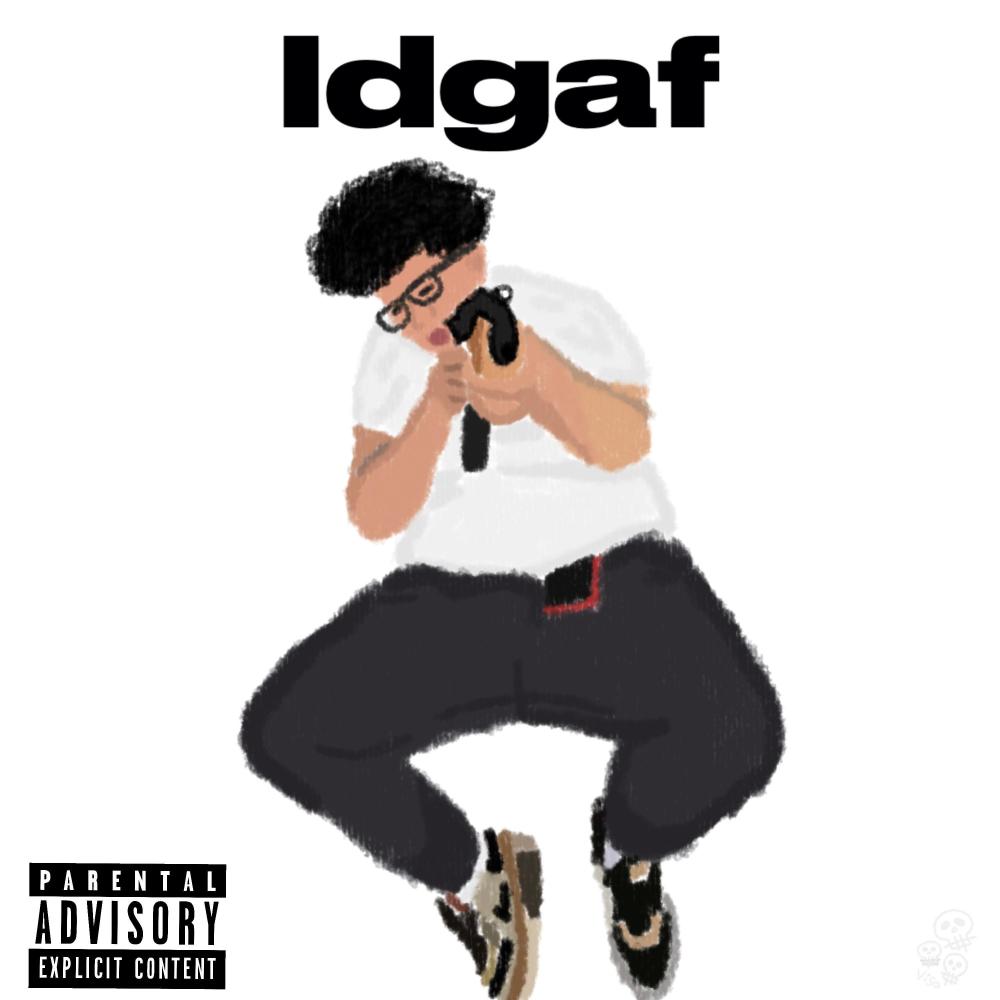 Idgaf (Explicit)