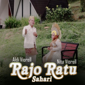 Album Rajo Ratu Sahari (Dendang Minang) oleh Aldi Viorell
