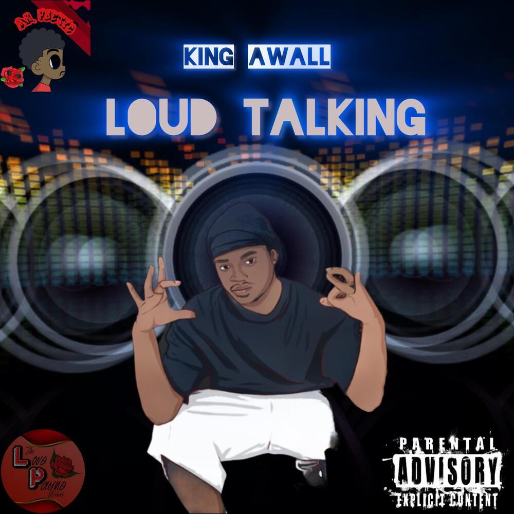 Loud Talking (Explicit)
