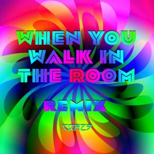 Craze的專輯When You Walk In The Room (REMIX)