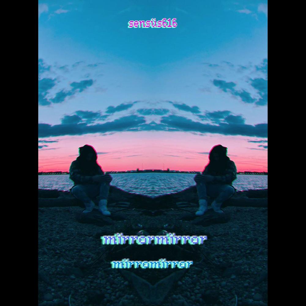 mïrrormïrror (Explicit)