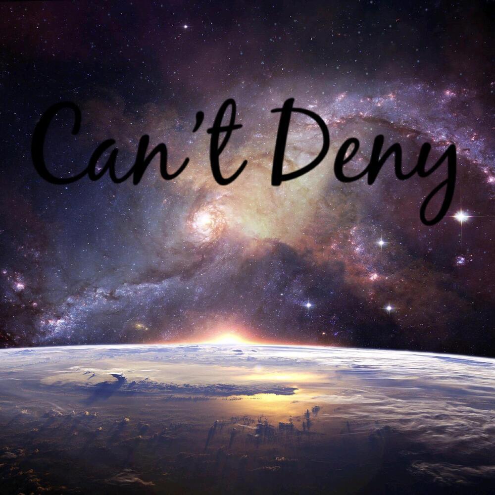 Can't Deny (Explicit)