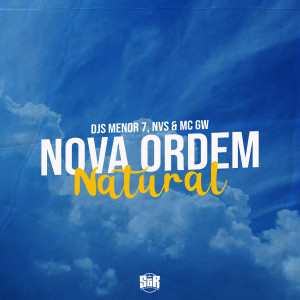 收聽DJ MENOR 7的Nova Ordem Natural (Explicit)歌詞歌曲