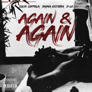 Yahna Victoria的專輯Again and Again (feat. D-Lo) (Explicit)