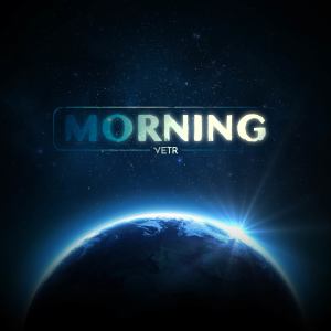 收聽Vetr的Morning歌詞歌曲