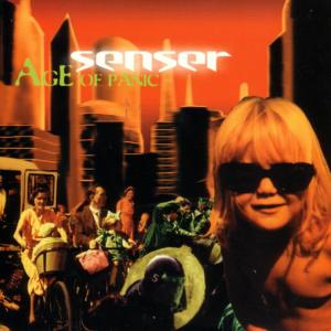 收聽Senser的Age of Panic歌詞歌曲