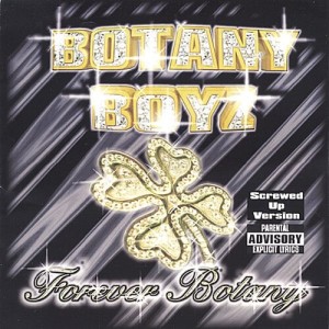 Listen to Partnaz On Botany (Screwed|Explicit) song with lyrics from Botany Boyz