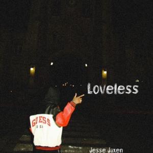 Jesse Jaxen的專輯Loveless