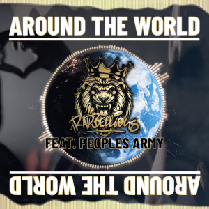 Listen to Around the world (Explicit) song with lyrics from Rapbellions
