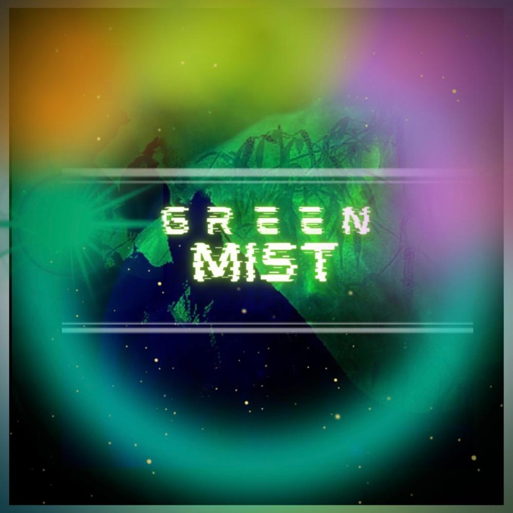 Green Mist